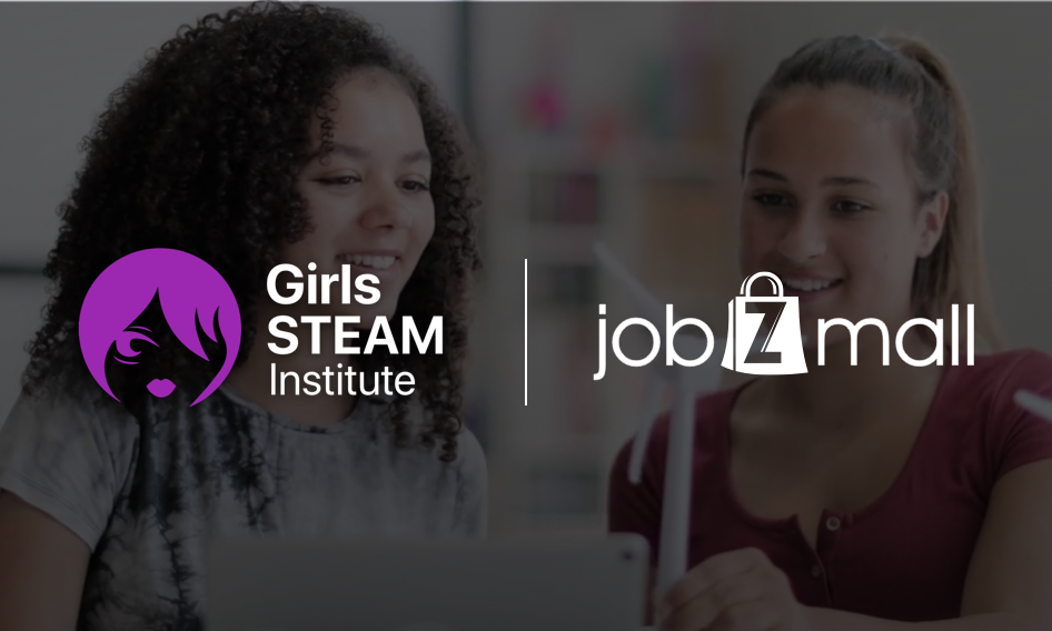 JobzMall donates technology platform to Girls STEAM Institute empowering 10,000+ girls in STEAM fields