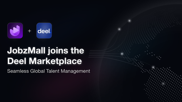 Deel and JobzMall Partner to Provide Seamless  Global Talent Management and Recruitment